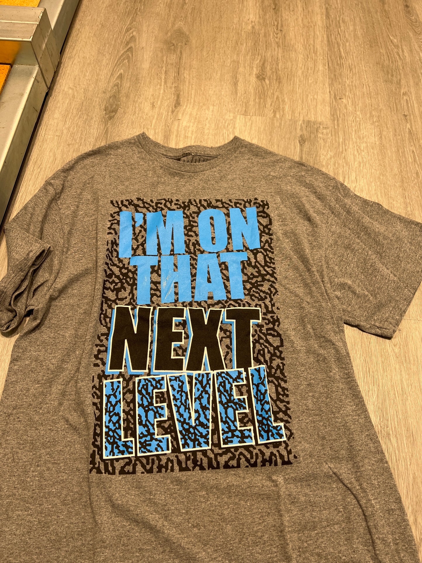 I’m on that next level tee