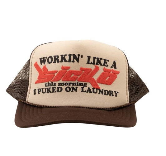 Workin Like A Sicko Trucker Hat (Brown Red)
